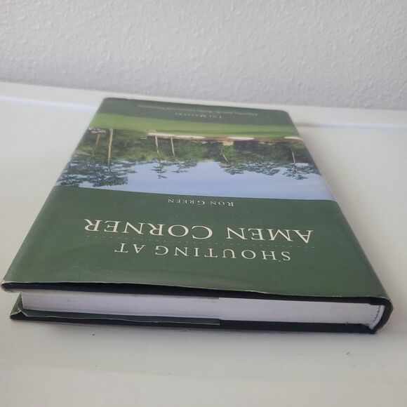 Shouting at Amen Corner: Dispatches from the World's Greatest Golf Tournament - Picture 4 of 16